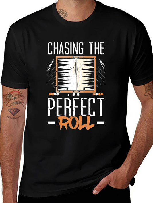 Chasing The Perfect Roll Backgammon T-Shirt