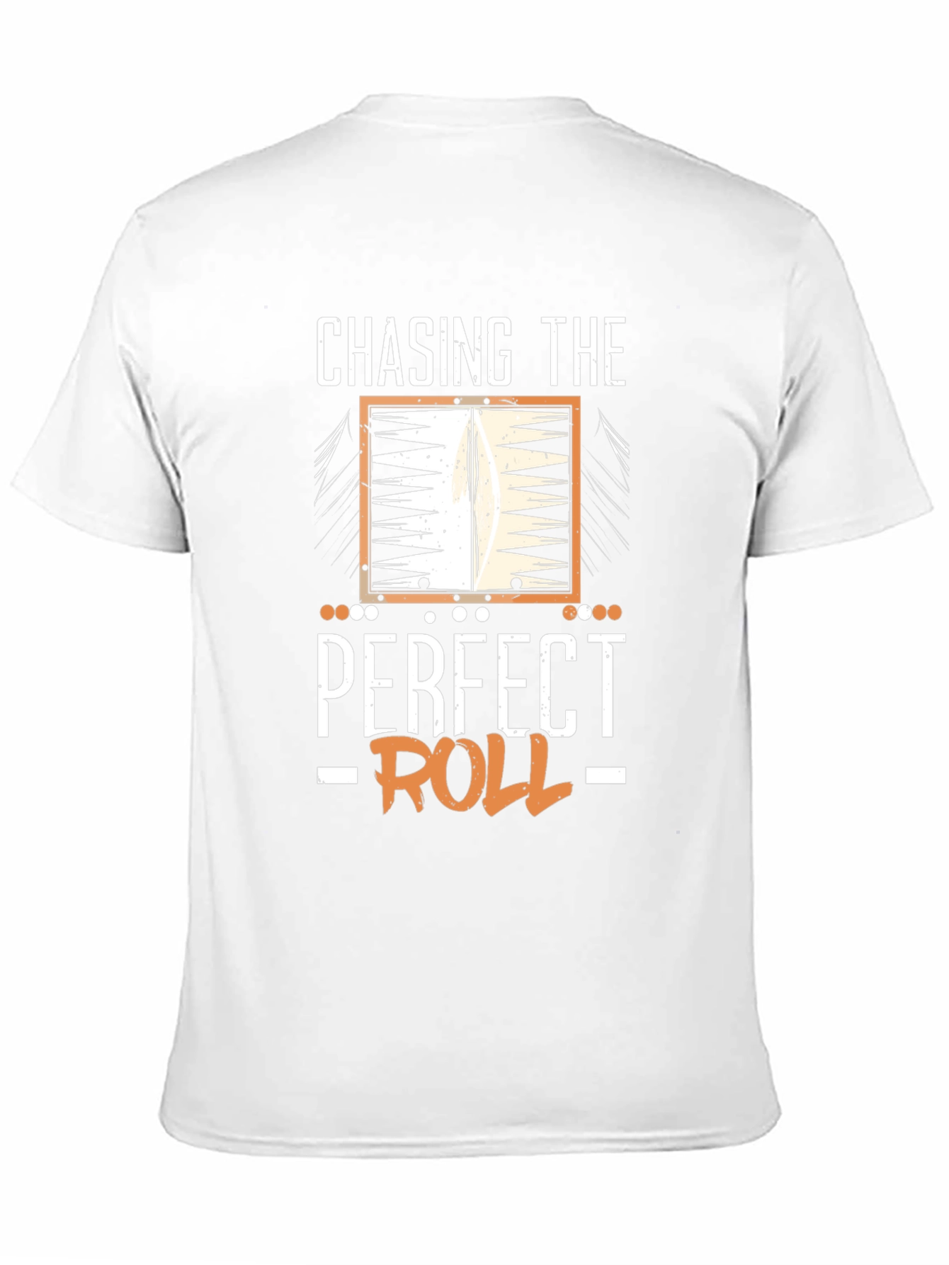 Chasing The Perfect Roll Backgammon T-Shirt