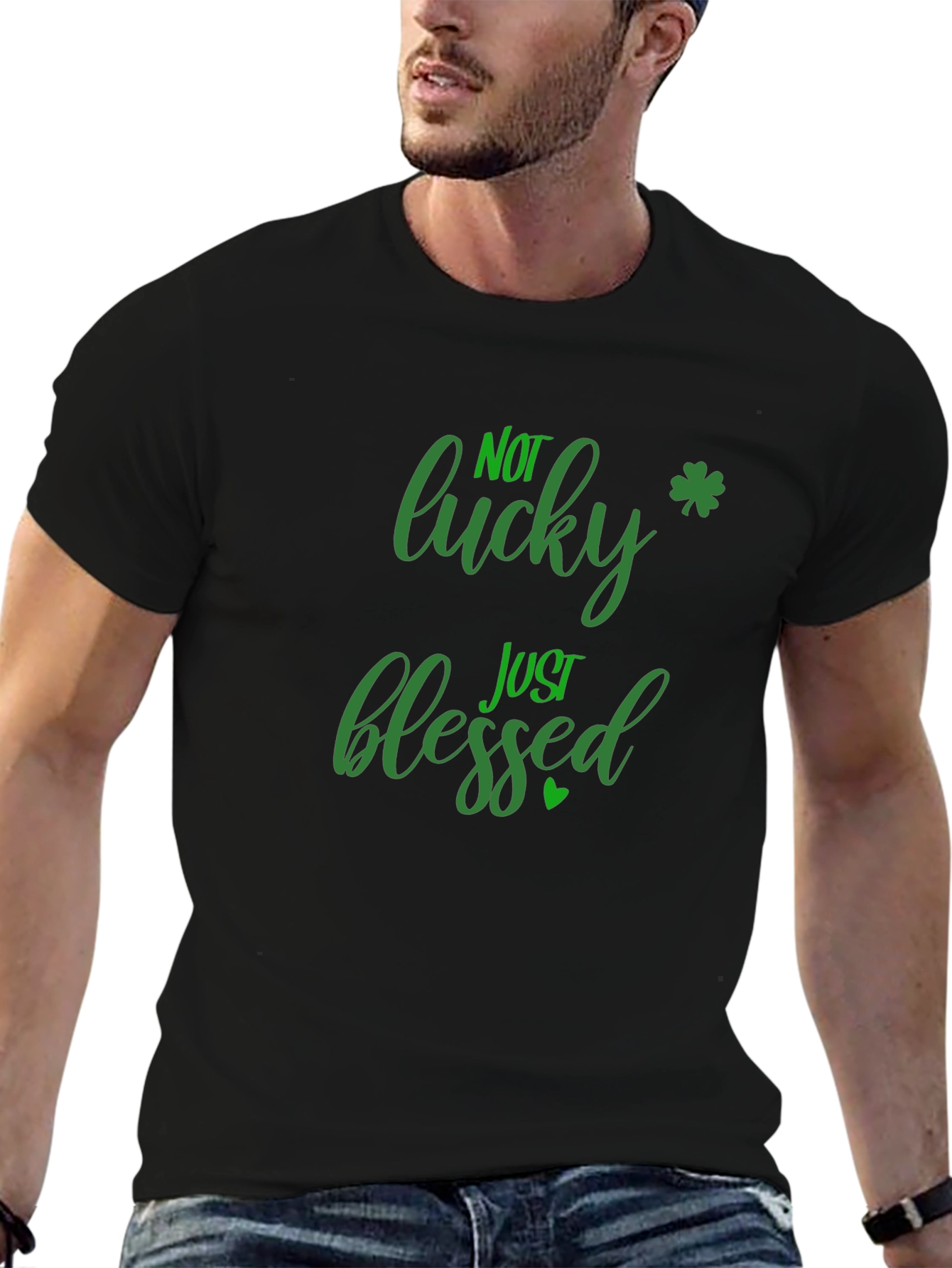 Not Lucky Just Blessed St. Patricks Day Black T-Shirt