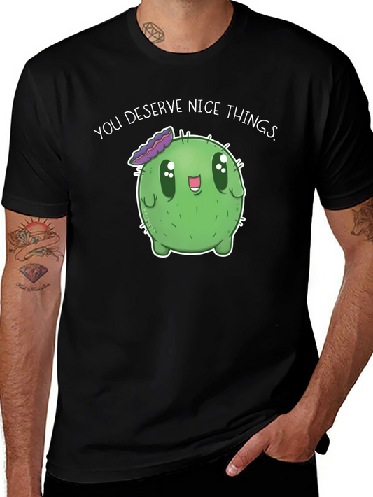 Cute Cactus Tee - You Deserve Nice Things