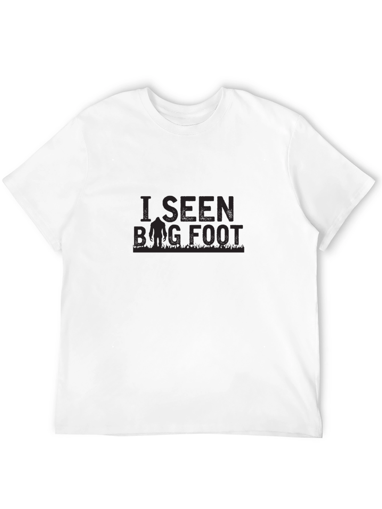 I Seen Bigfoot T-Shirt - Cryptid Enthusiast Tee