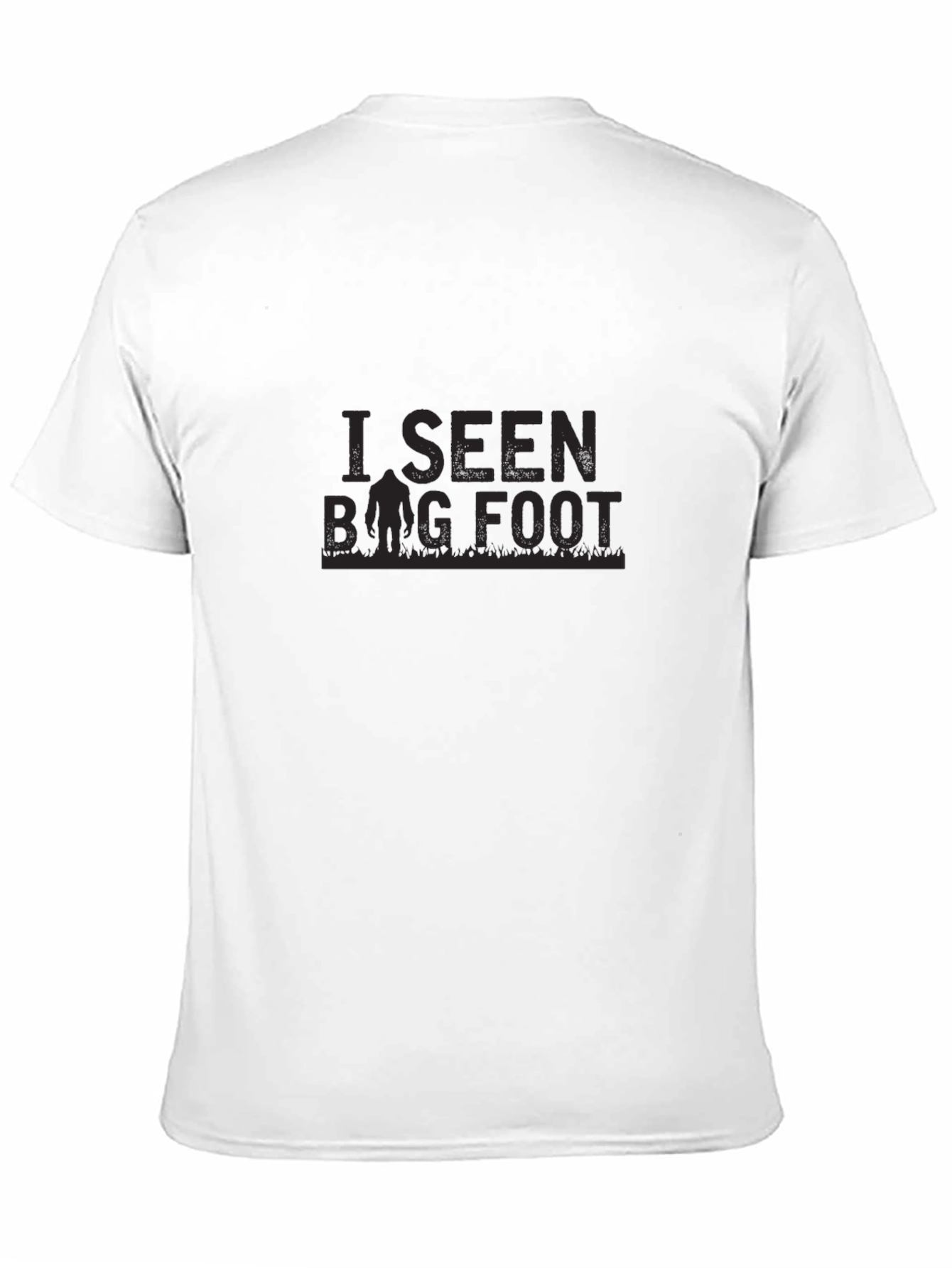 I Seen Bigfoot T-Shirt - Cryptid Enthusiast Tee