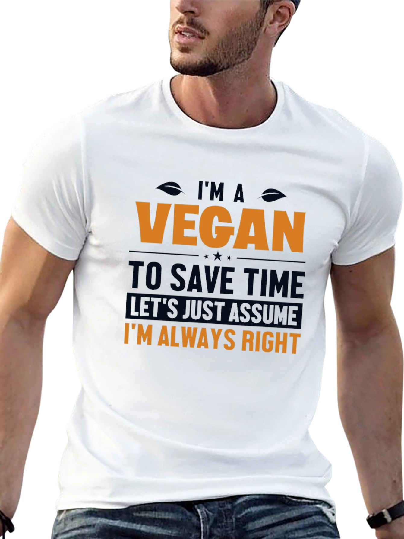 Im A Vegan Always Right T-Shirt