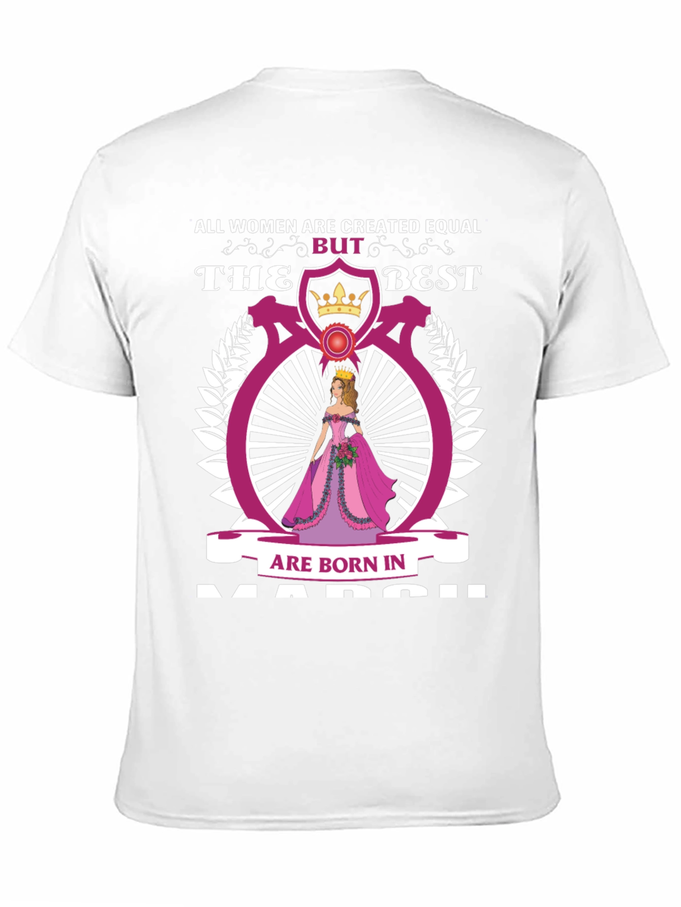 Women Born in March T-Shirt