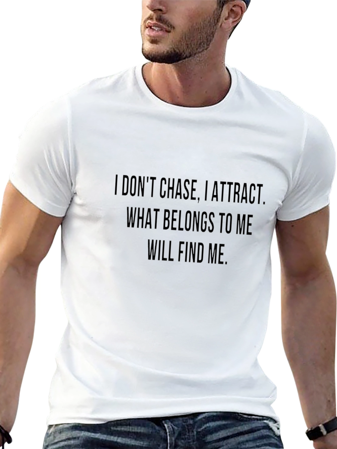 Motivational Black T-Shirt - I Dont Chase I Attract