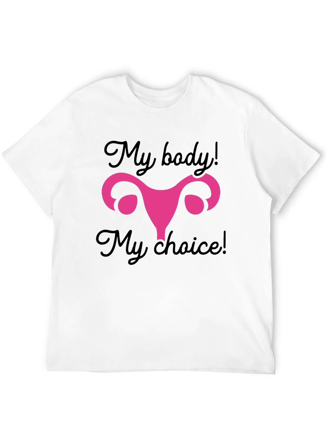 My Body My Choice T-Shirt - Pro Choice Tee