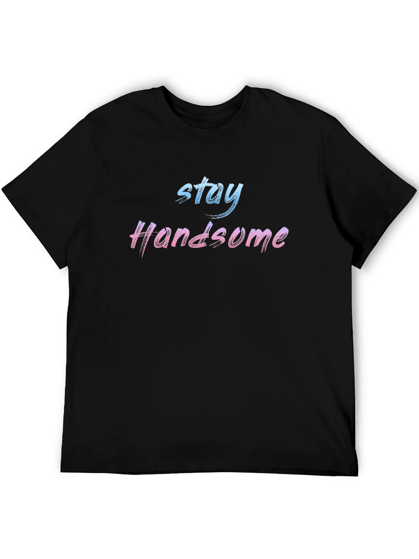 Stay Handsome Gradient Graphic Tee