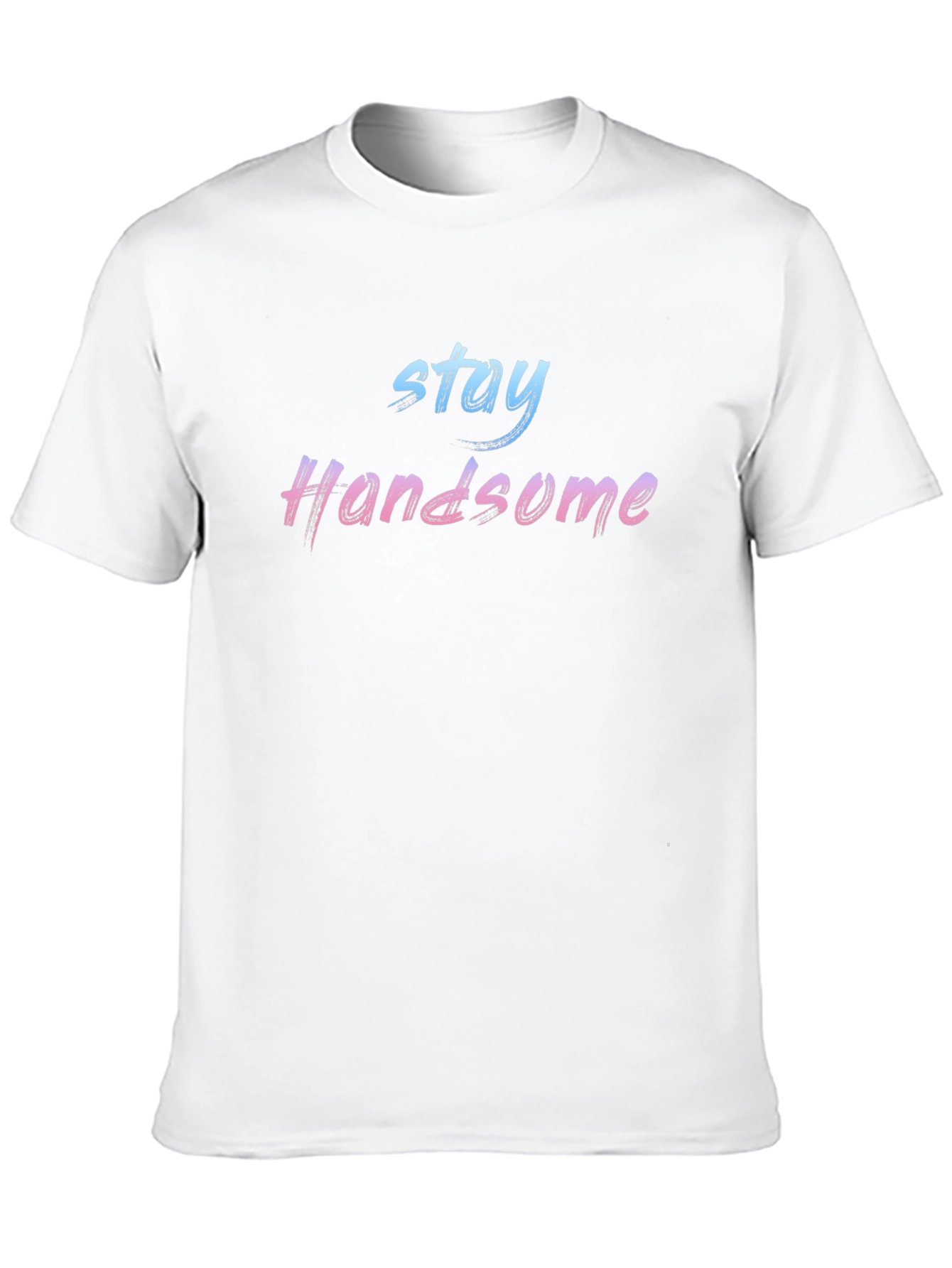 Stay Handsome Gradient Graphic Tee