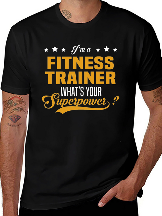 Fitness Trainer Superpower T-Shirt - Gym Workout Tee