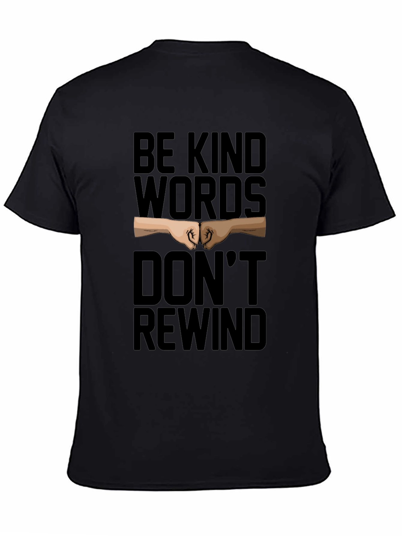 Be Kind Words T-Shirt: Motivational Graphic Tee