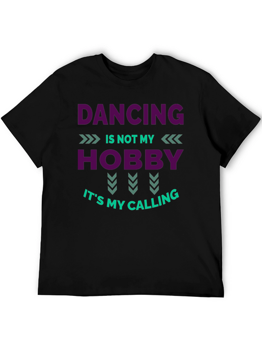 Dancing Is My Calling Graphic T-Shirt