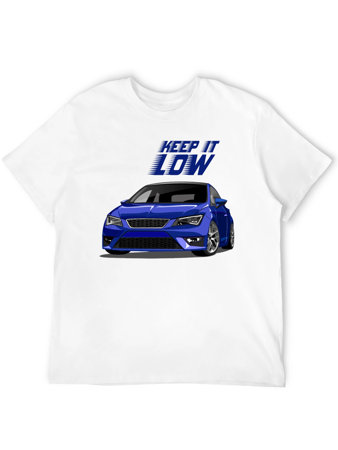 Keep it Low Car T-Shirt - Automotive Enthusiast Tee