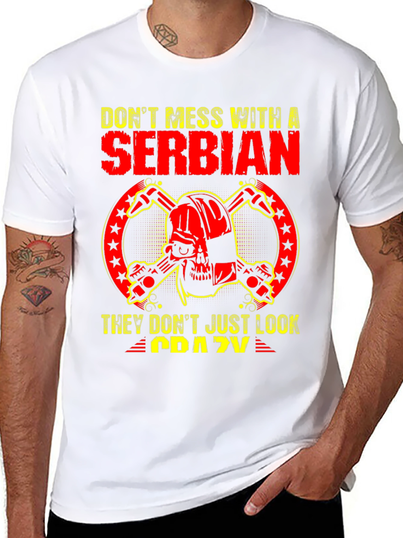 Serbian T-Shirt: Dont Mess With A Serbian