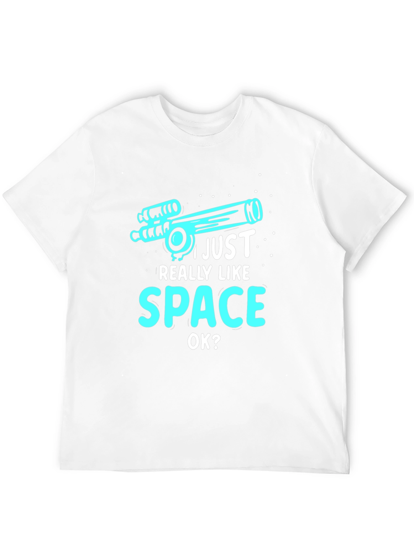 I Just Really Like Space OK? Graphic T-Shirt