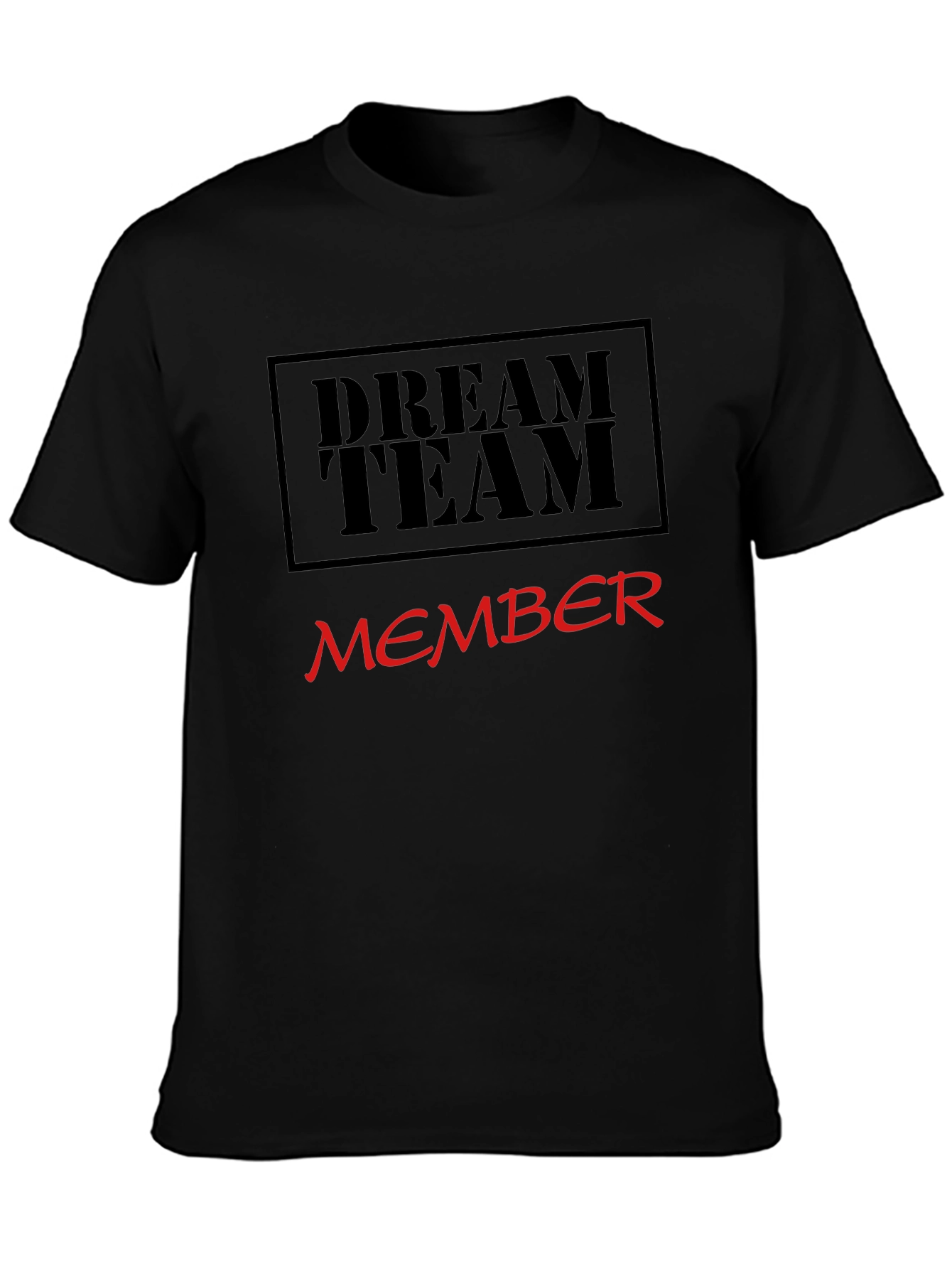 Dream Team Member Black T-Shirt