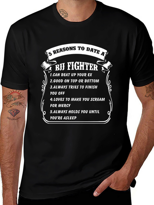 Funny BJJ Fighter Reasons to Date Graphic T-Shirt