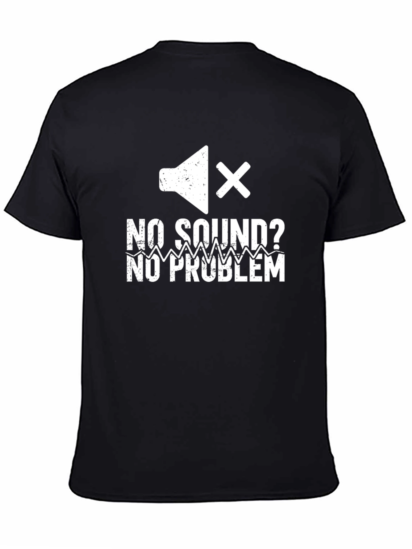 No Sound? No Problem Black T-Shirt
