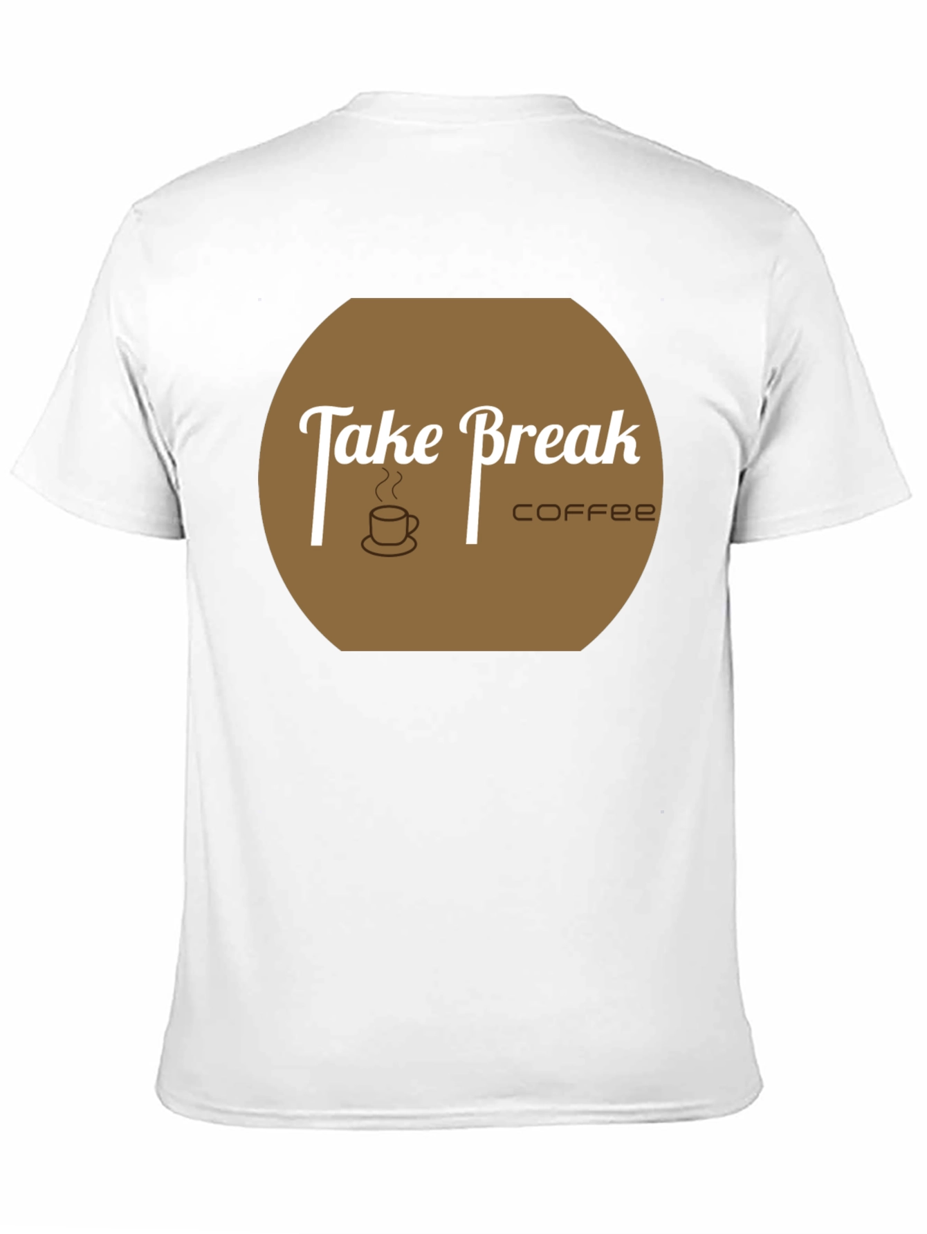 Take a Break Coffee T-Shirt - Relax & Enjoy!