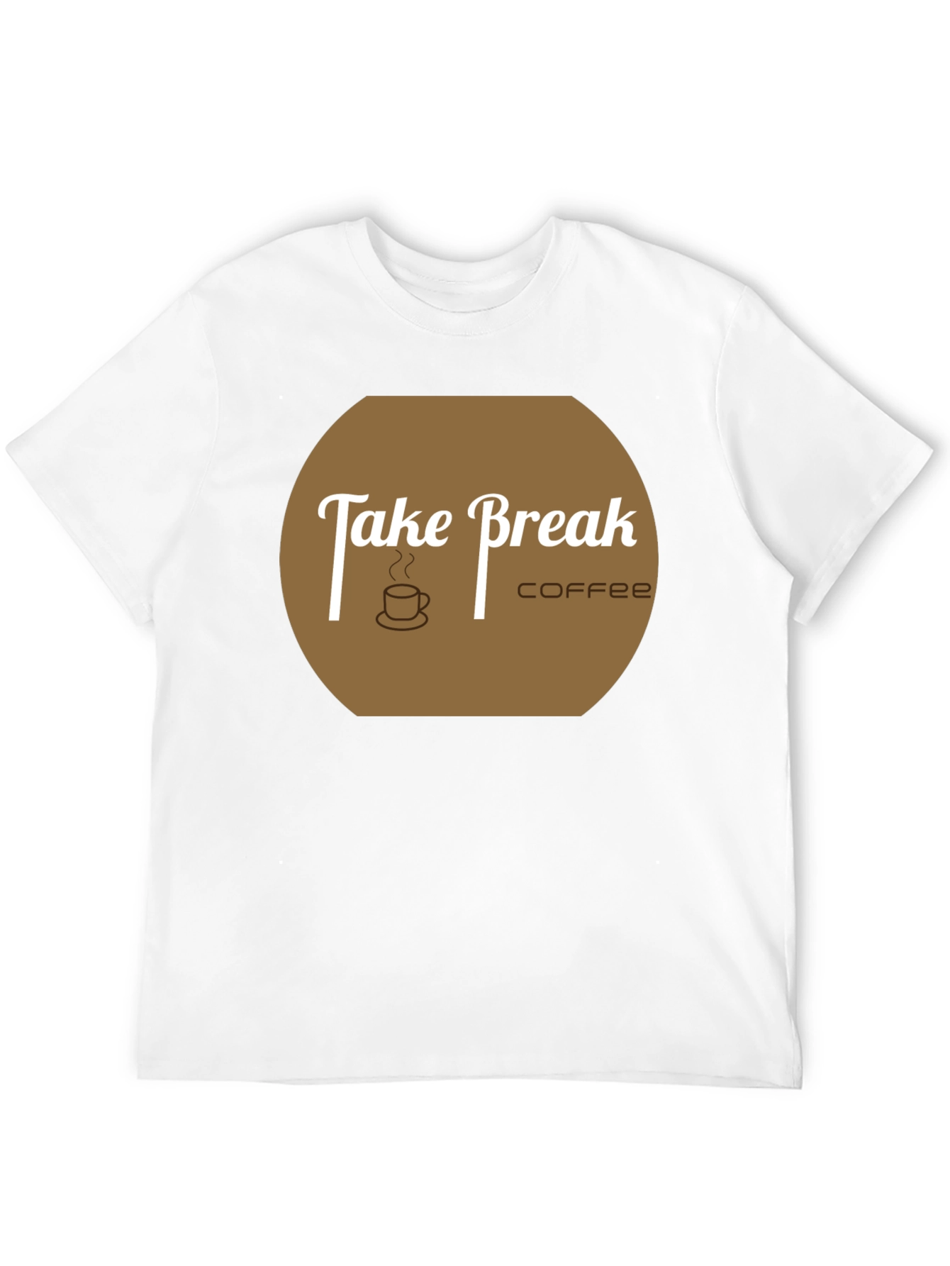 Take a Break Coffee T-Shirt - Relax & Enjoy!