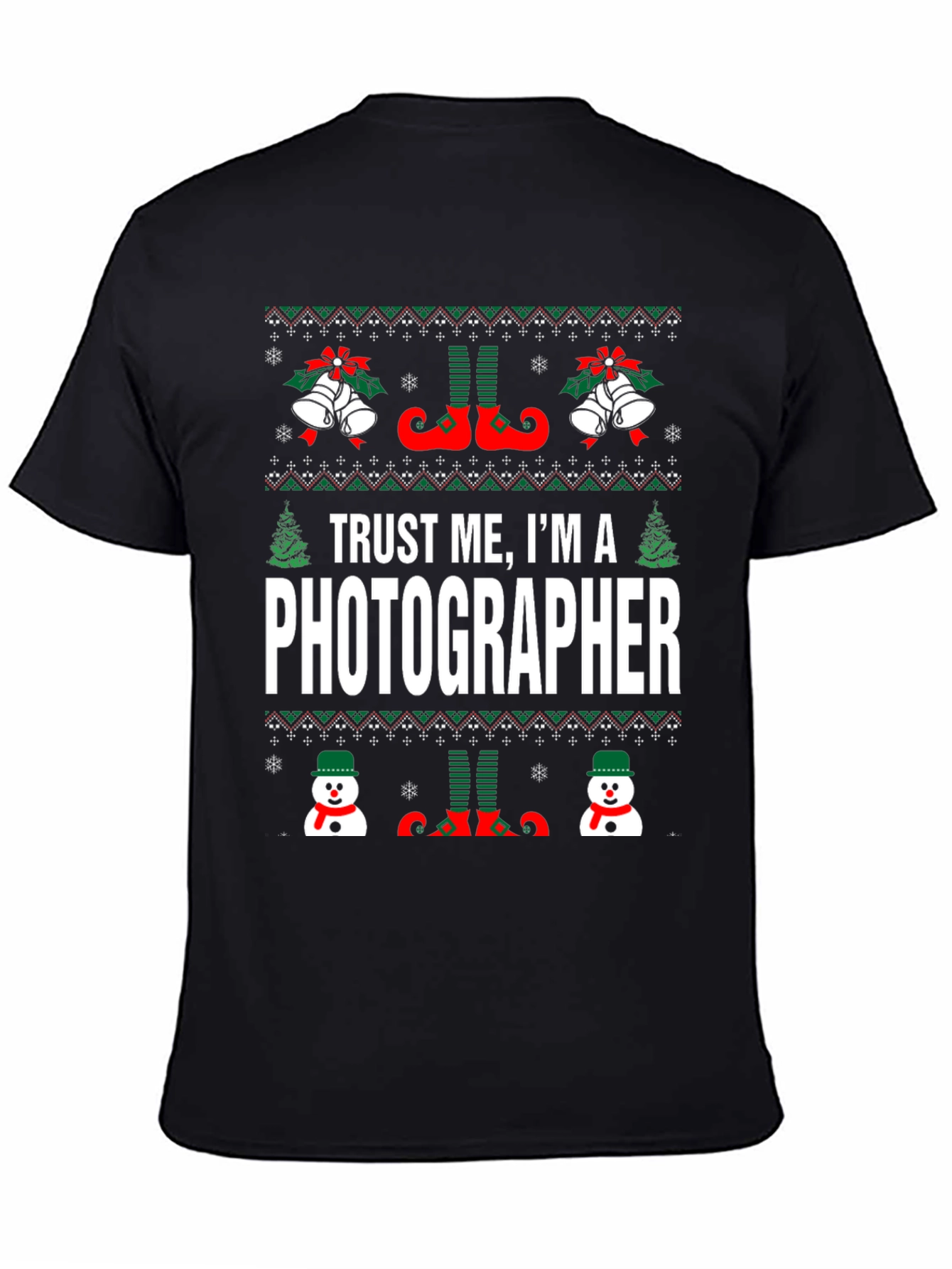 Trust Me Im A Photographer Ugly Christmas T-Shirt