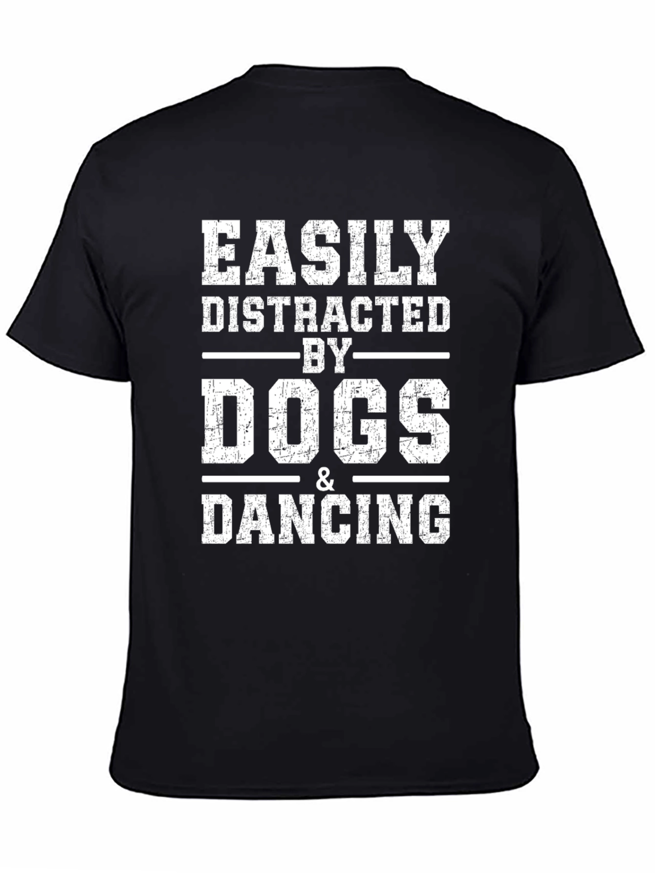 Easily Distracted By Dogs & Dancing Graphic T-Shirt