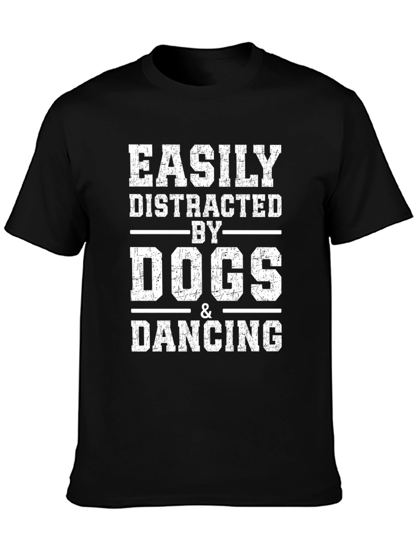 Easily Distracted By Dogs & Dancing Graphic T-Shirt