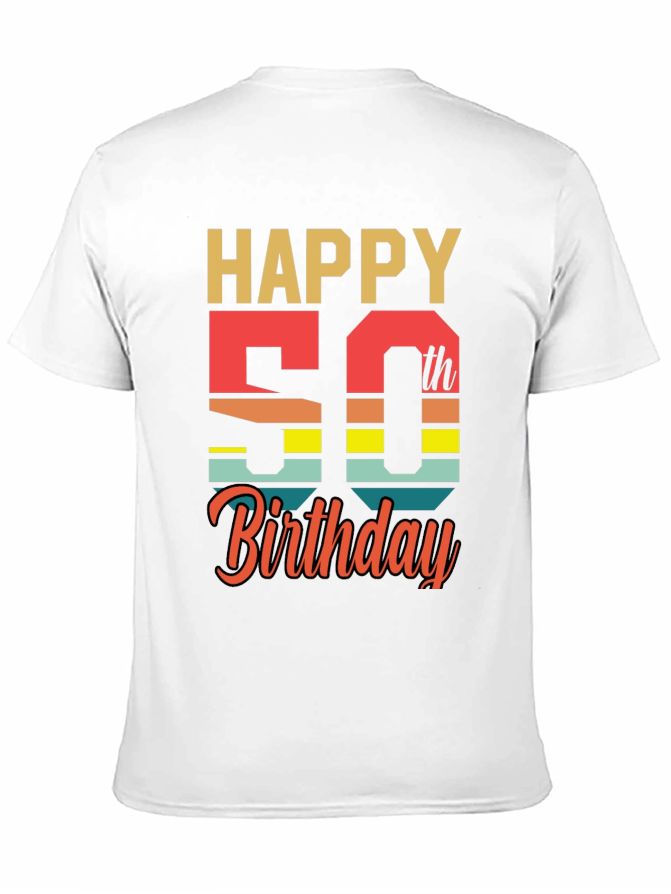 Happy 50th Birthday Graphic T-Shirt