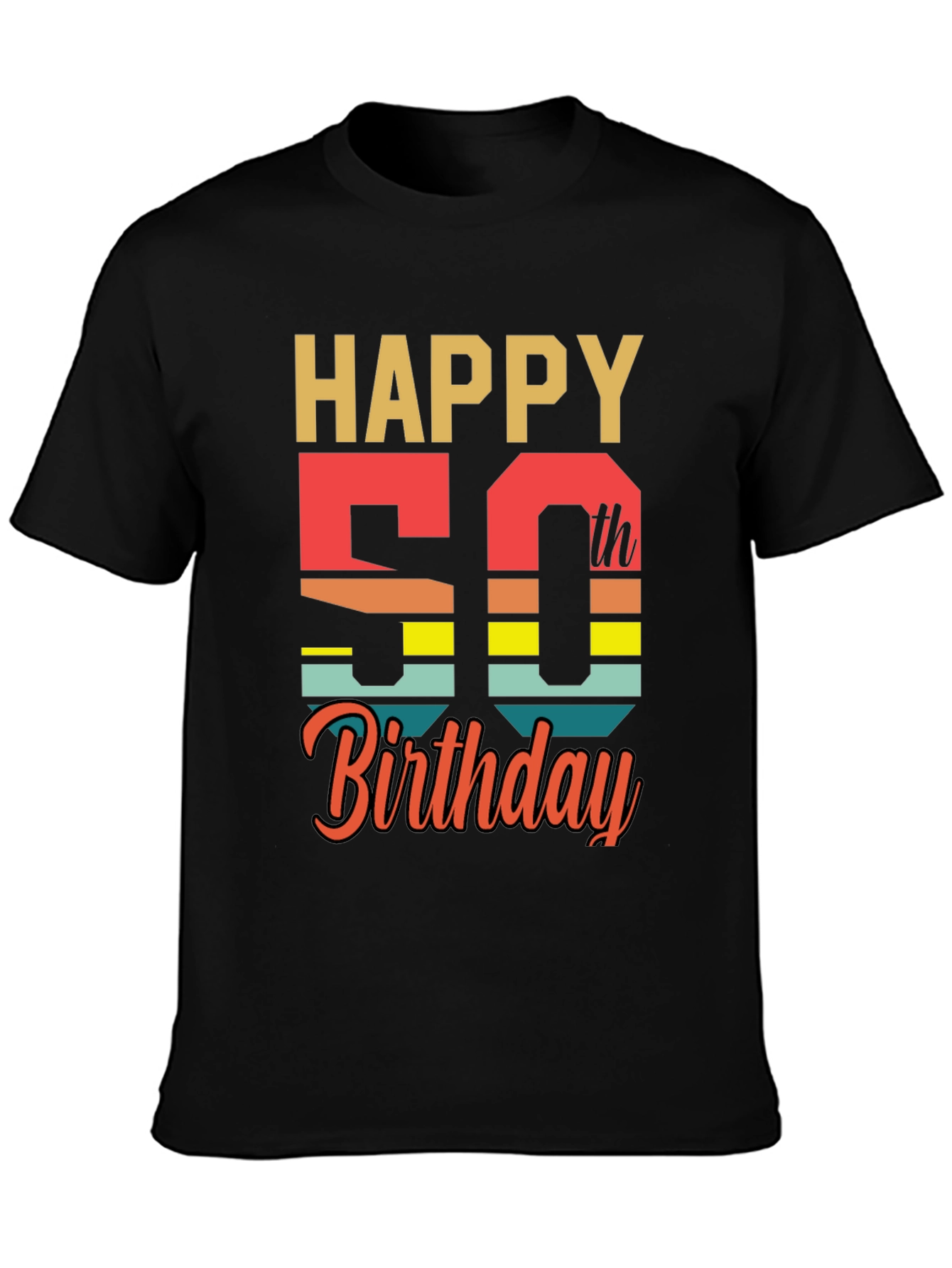 Happy 50th Birthday Graphic T-Shirt