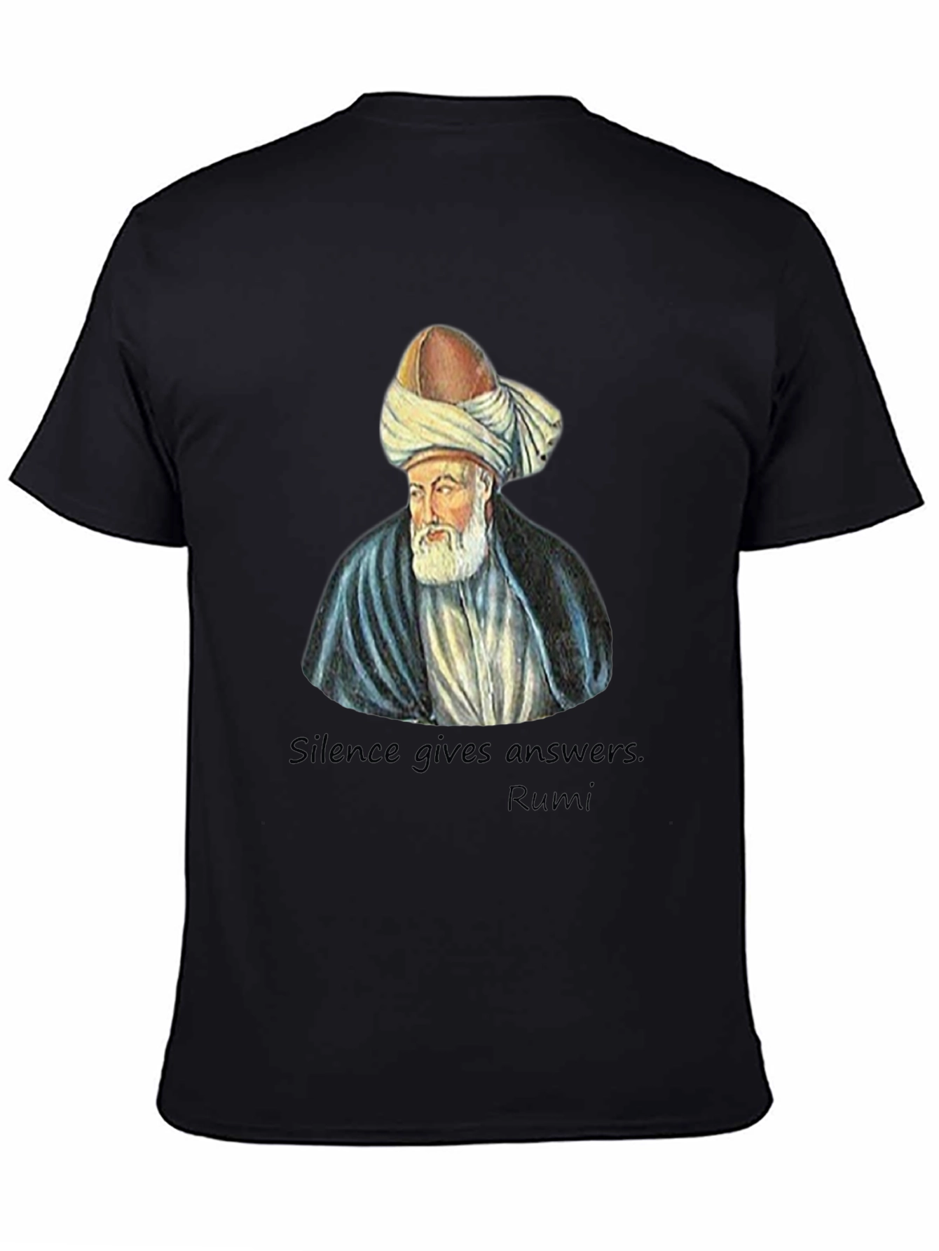 Rumi T-Shirt - Silence Gives Answers
