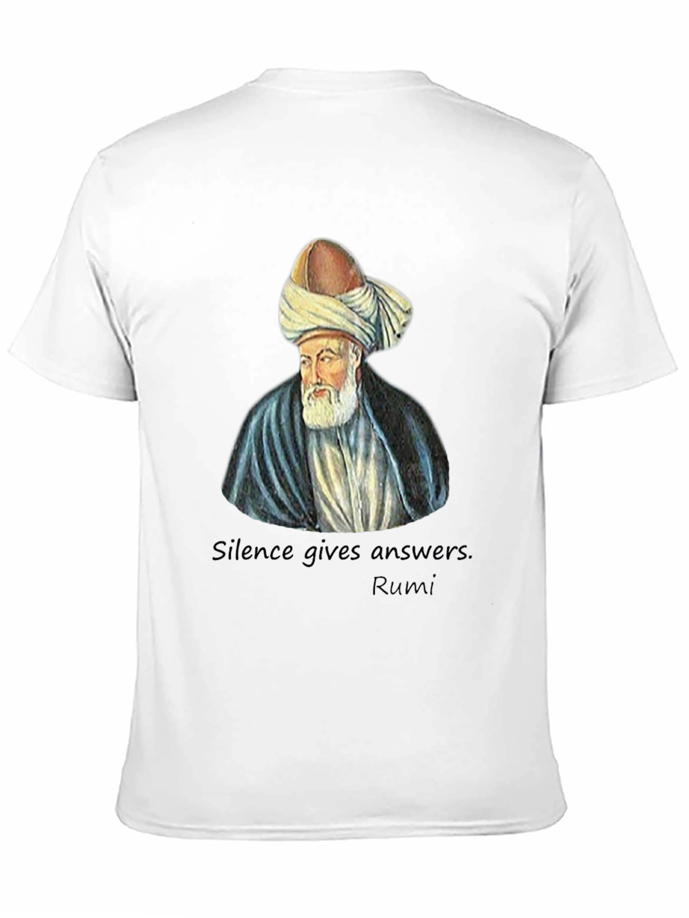 Rumi T-Shirt - Silence Gives Answers