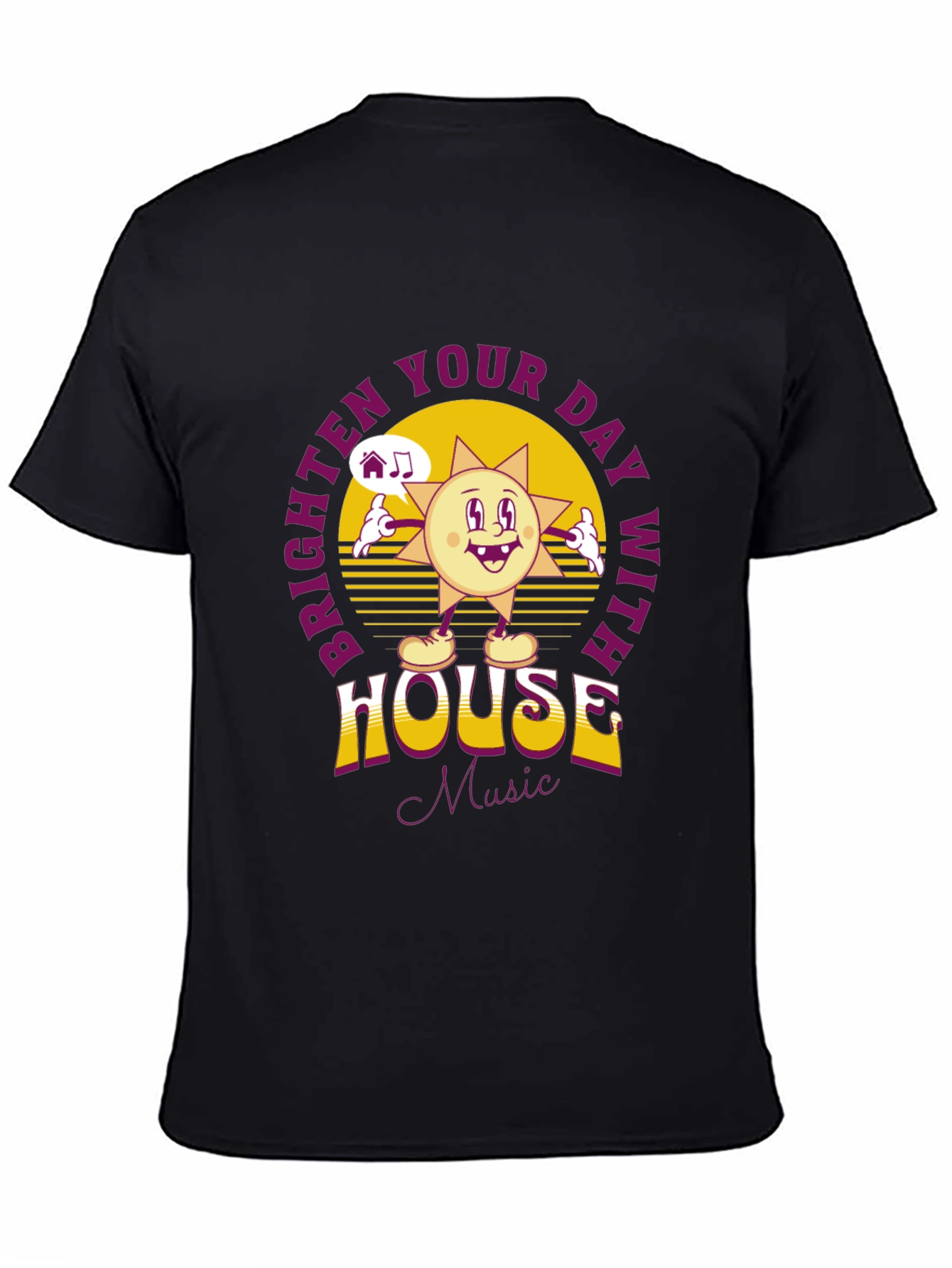 Brighten Your Day House Music T-Shirt