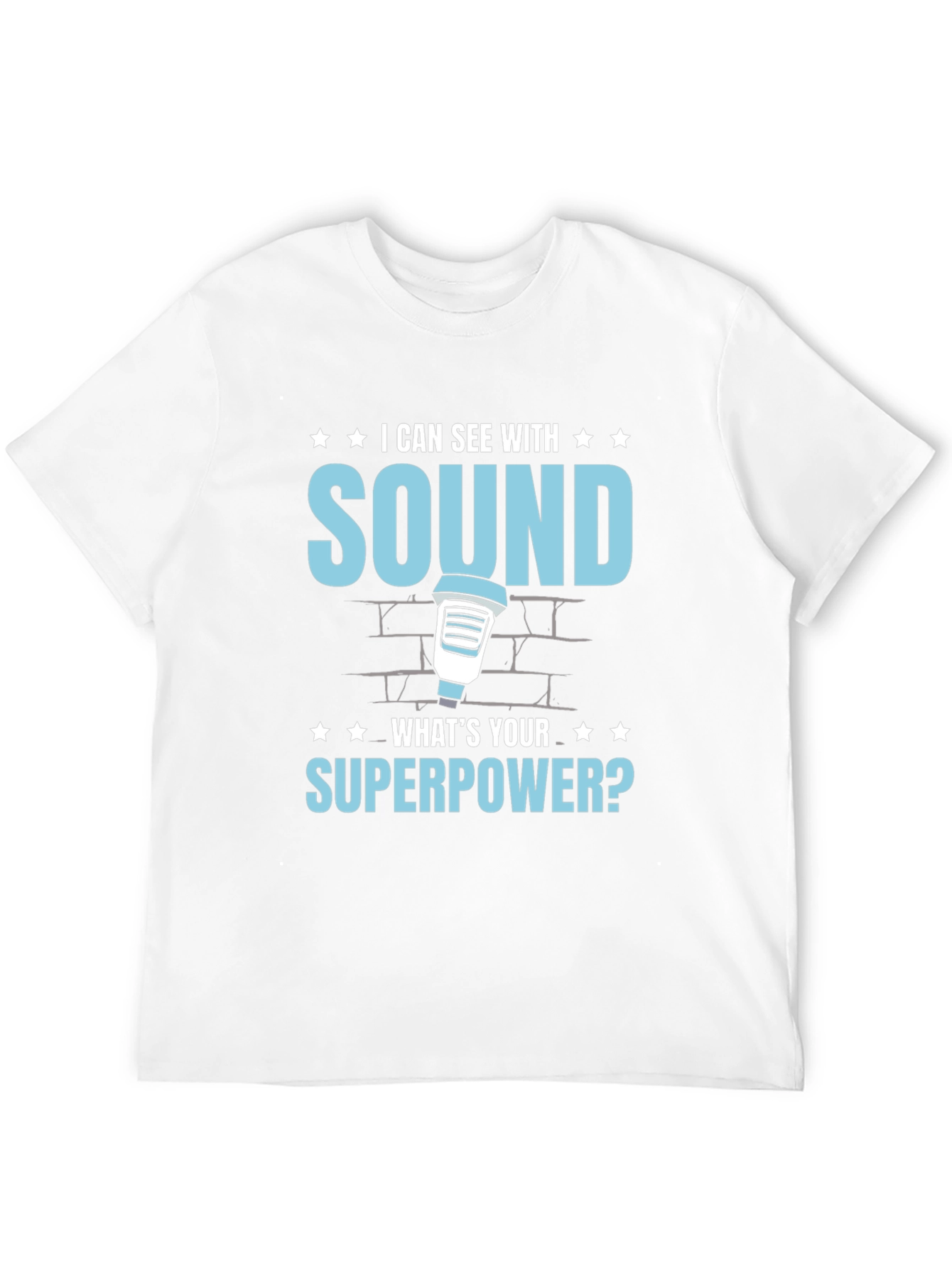 I Can See With Sound T-Shirt