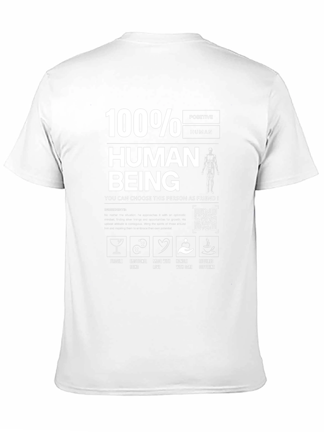100% Human Funny T-Shirt Friend Material