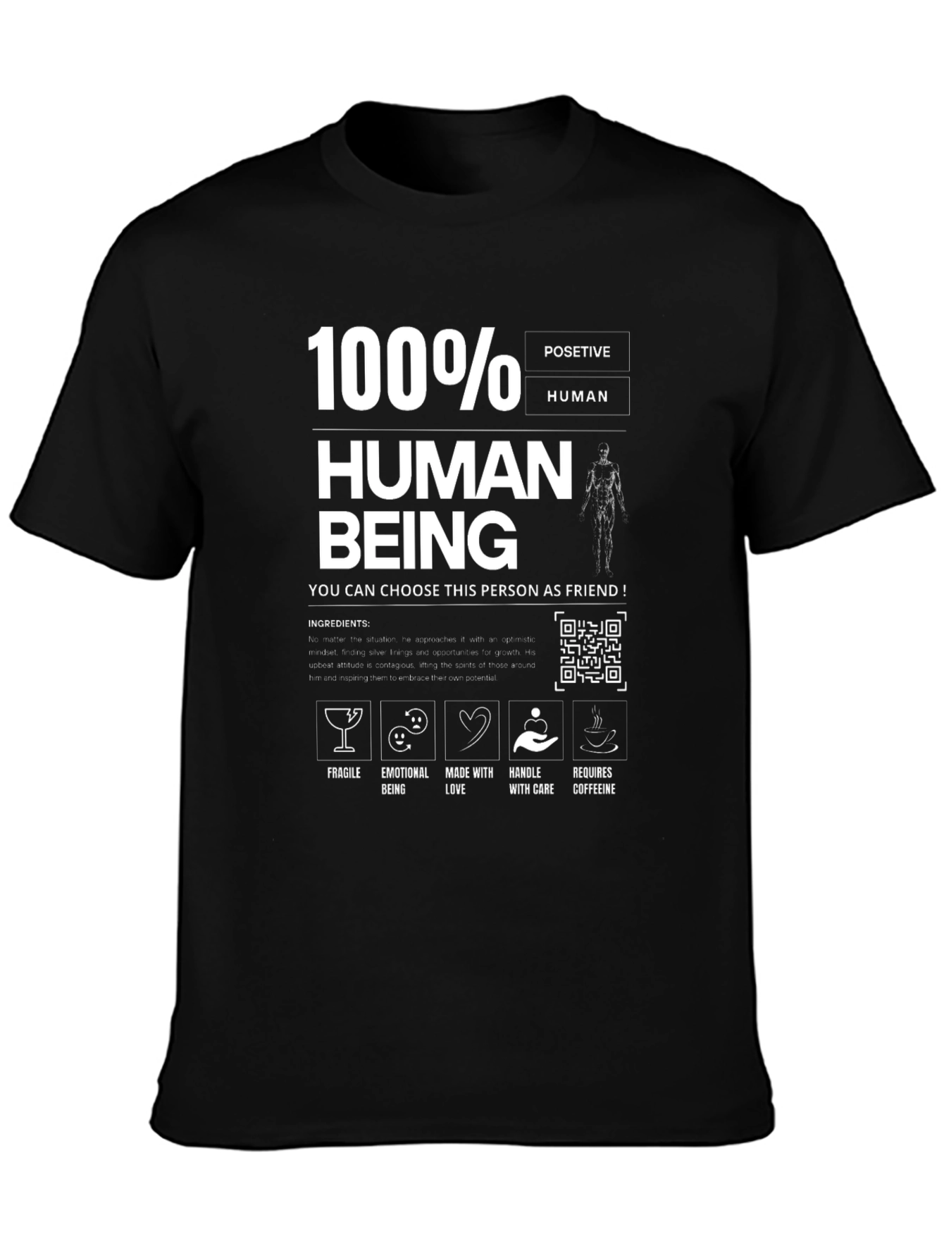 100% Human Funny T-Shirt Friend Material