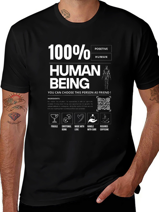 100% Human Funny T-Shirt Friend Material