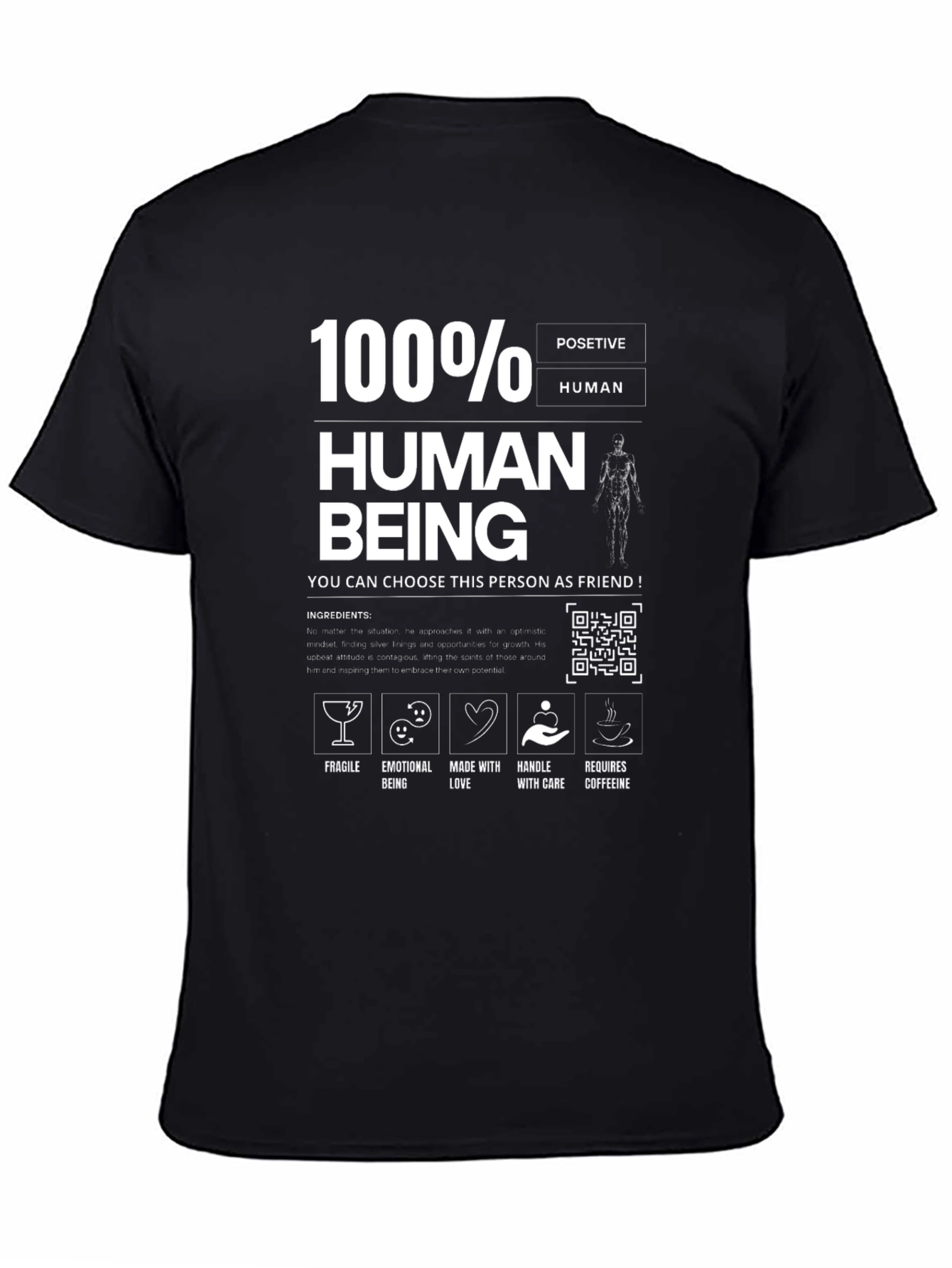 100% Human Funny T-Shirt Friend Material