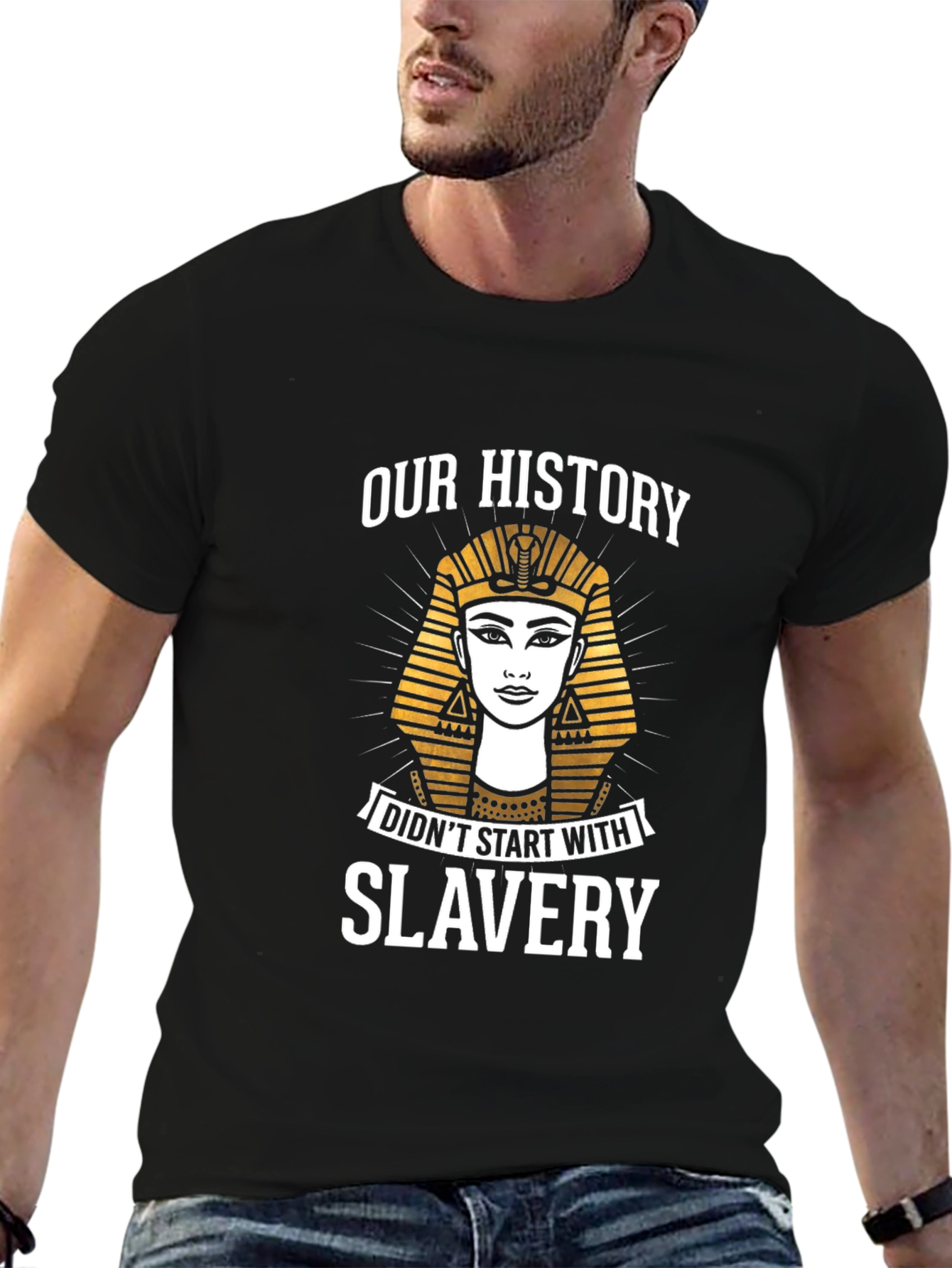 Our History Didnt Start With Slavery T-Shirt