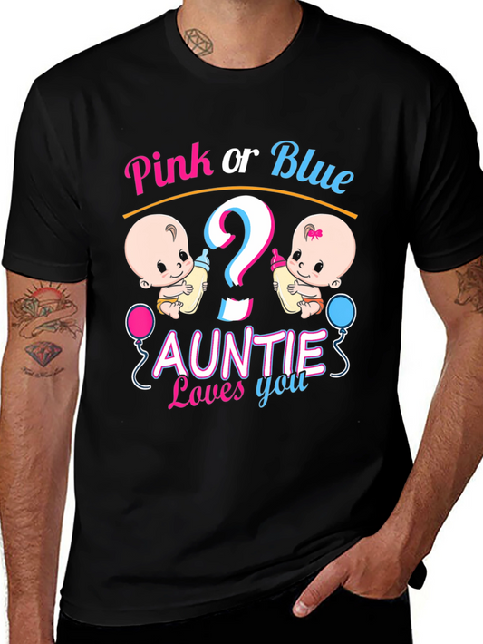 Pink or Blue Auntie Loves You T-Shirt