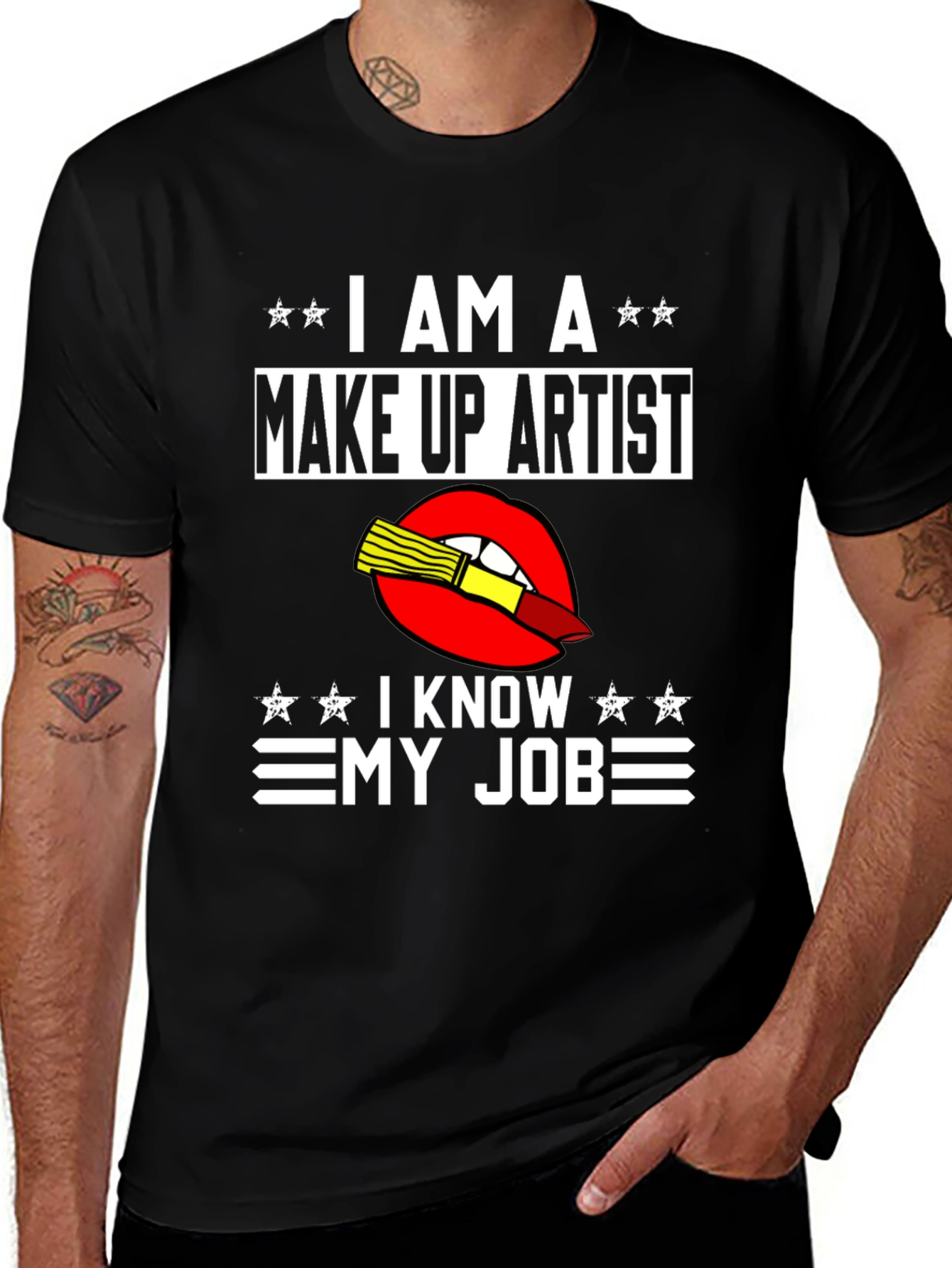 Make Up Artist T-Shirt - I Know My Job