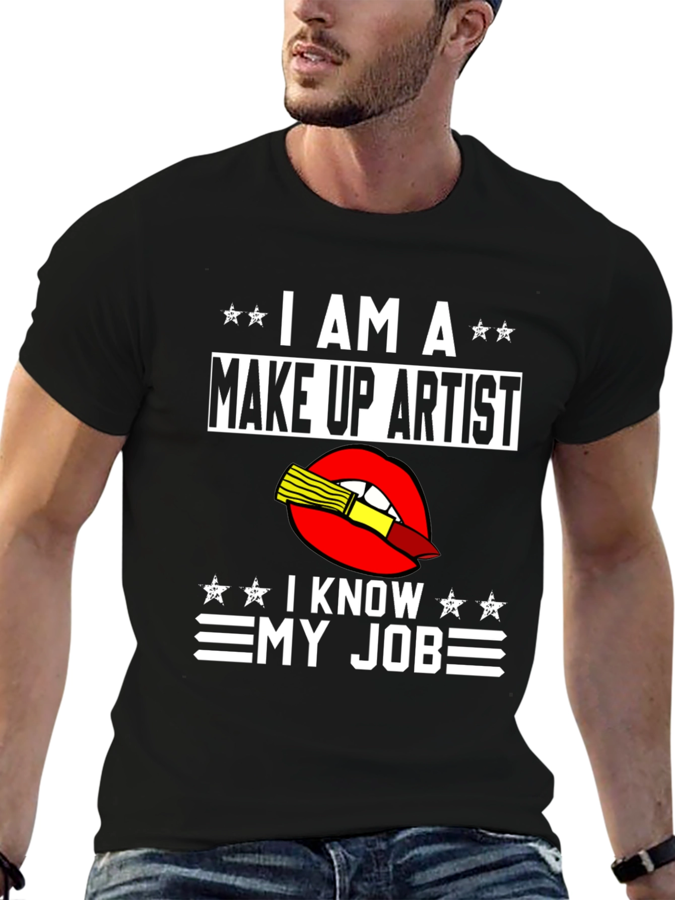 Make Up Artist T-Shirt - I Know My Job