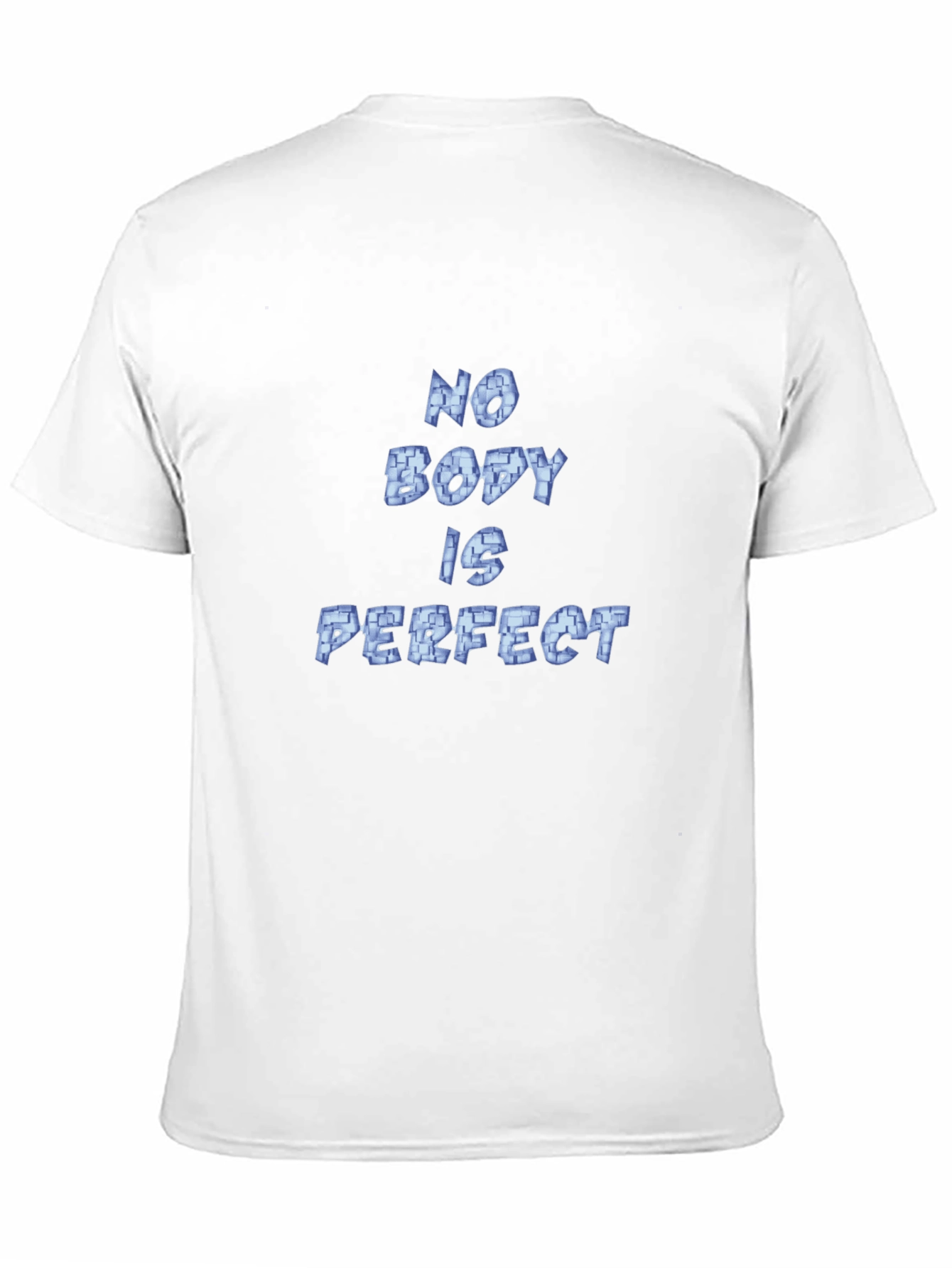 No Body Is Perfect T-Shirt - Mens Graphic Tee