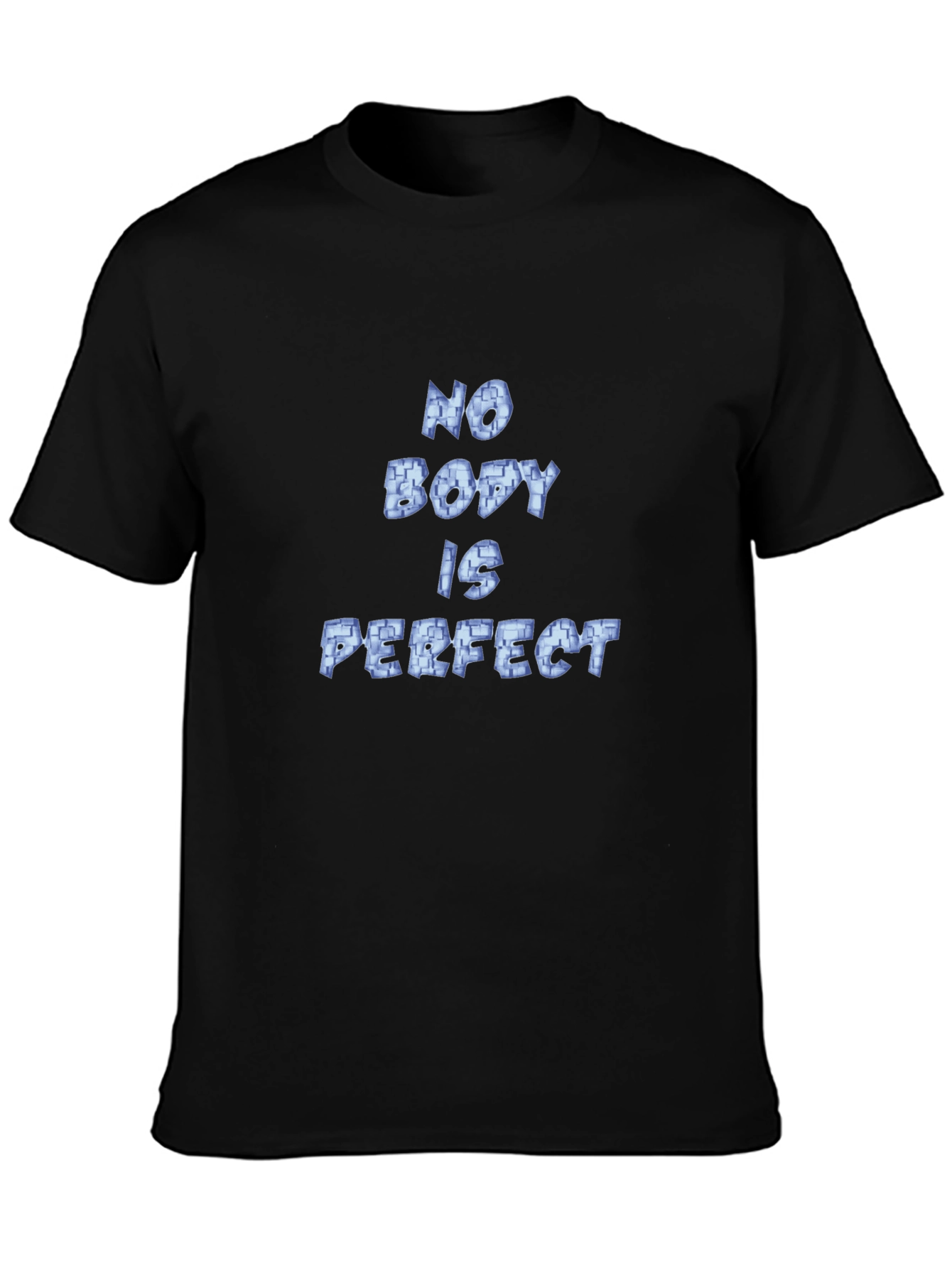 No Body Is Perfect T-Shirt - Mens Graphic Tee