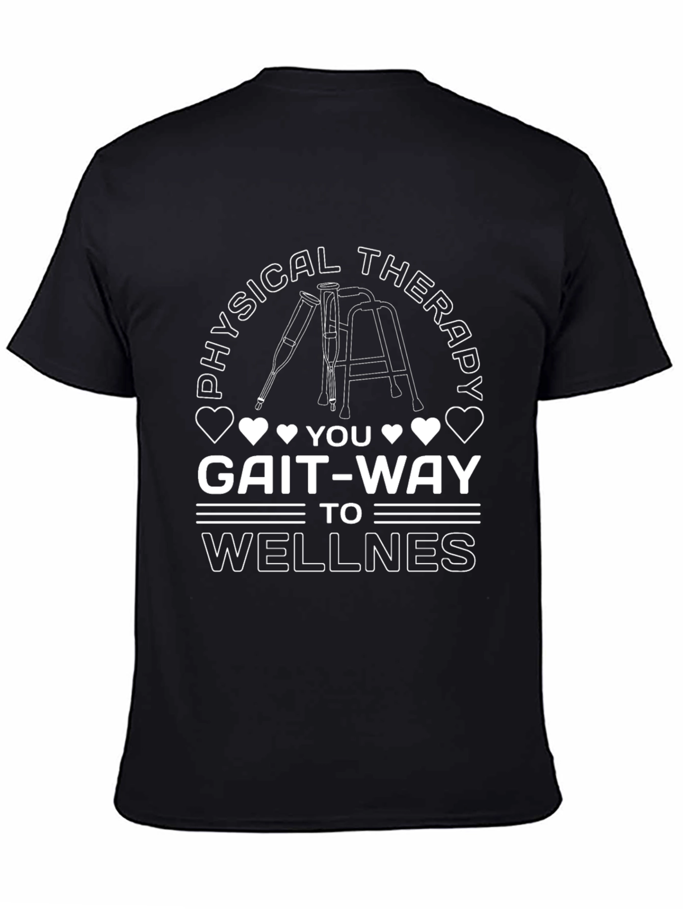 Physical Therapy Gait-Way To Wellness T-Shirt