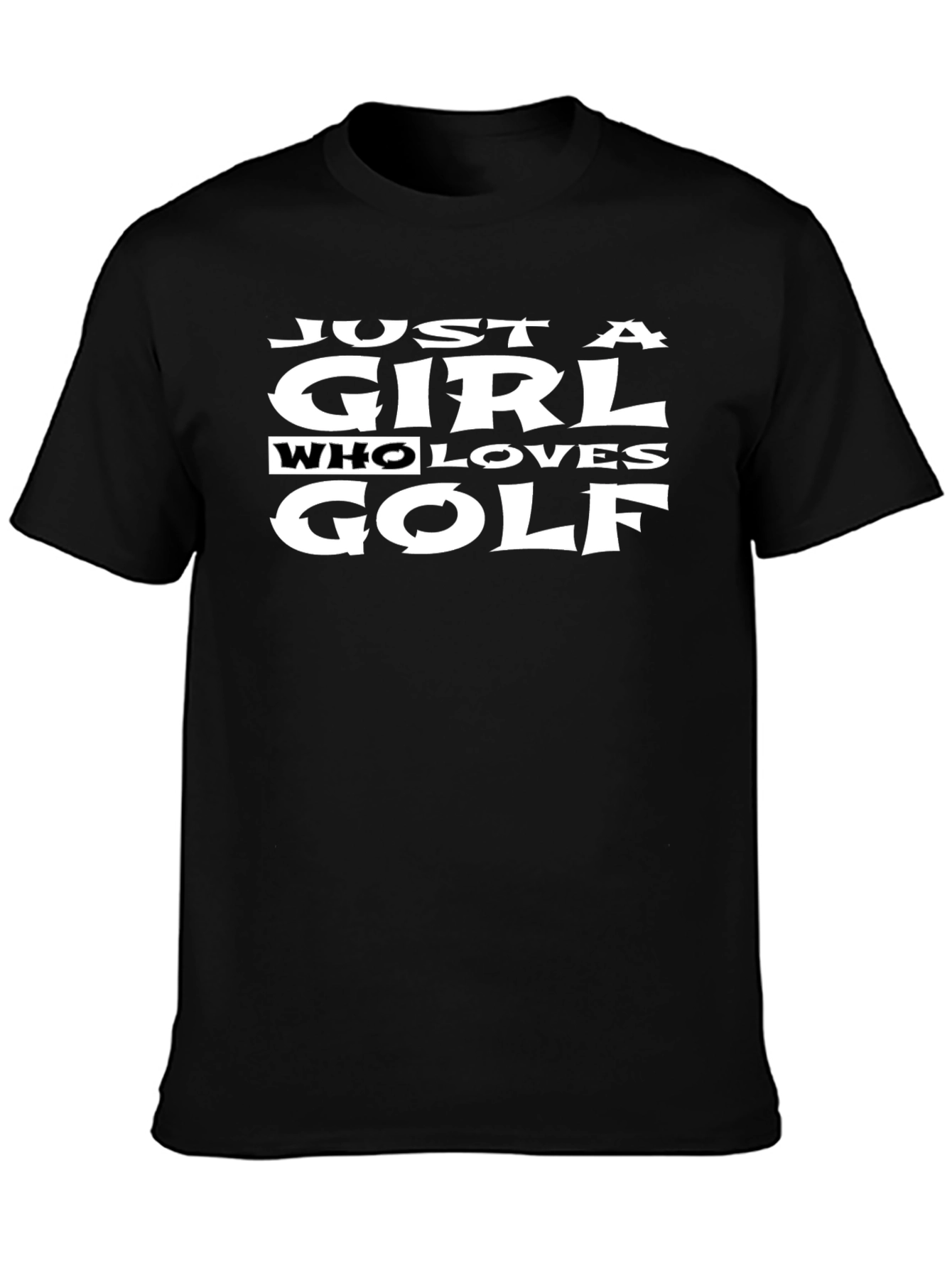 Just a Girl Who Loves Golf T-Shirt - Black
