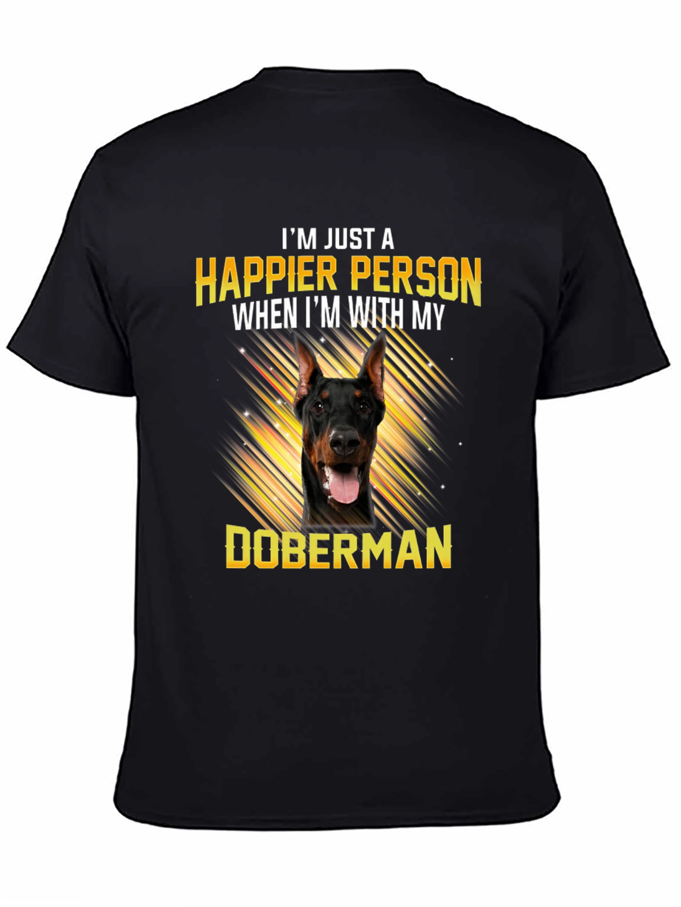 Happier Person Doberman T-Shirt