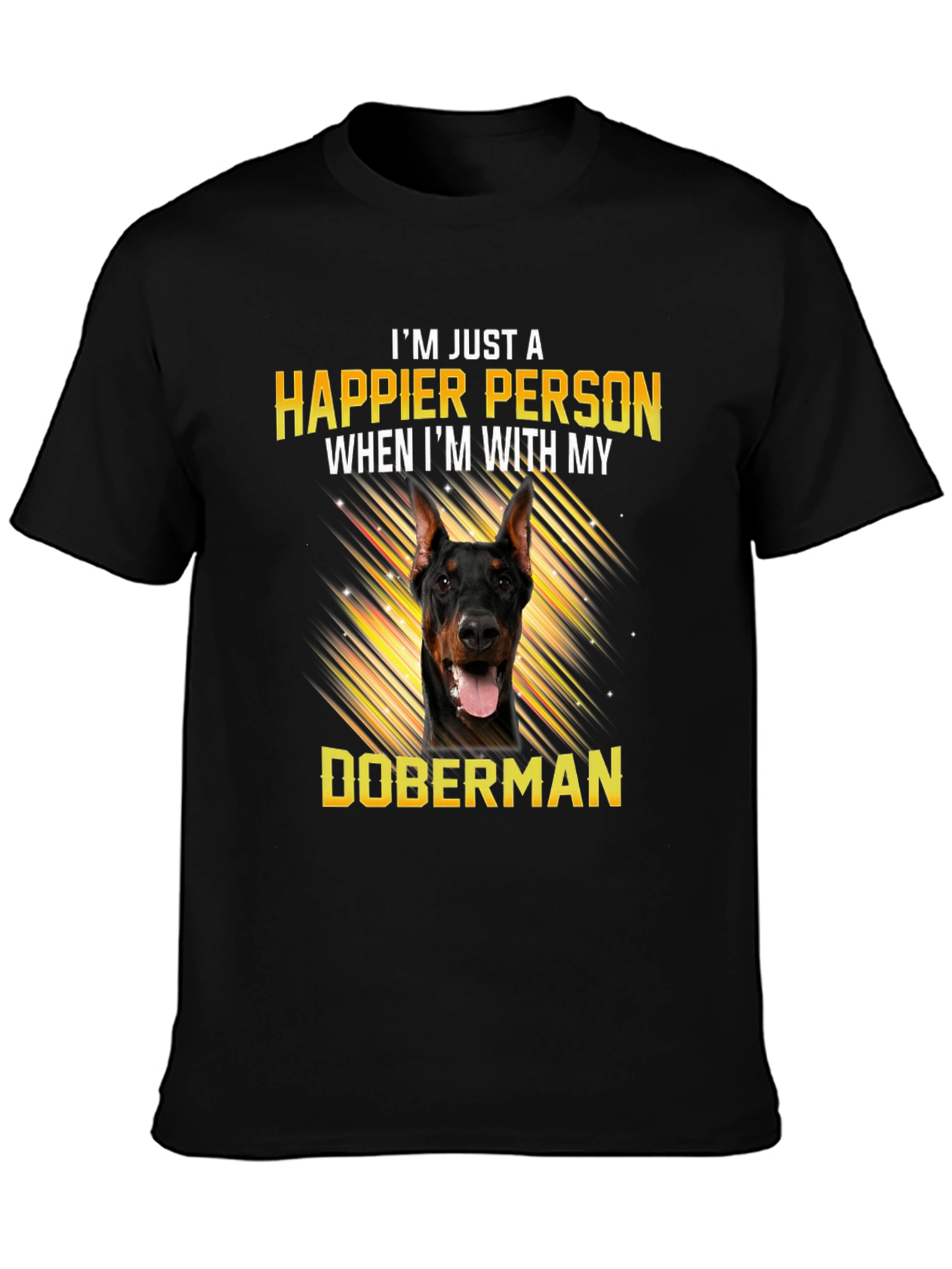 Happier Person Doberman T-Shirt
