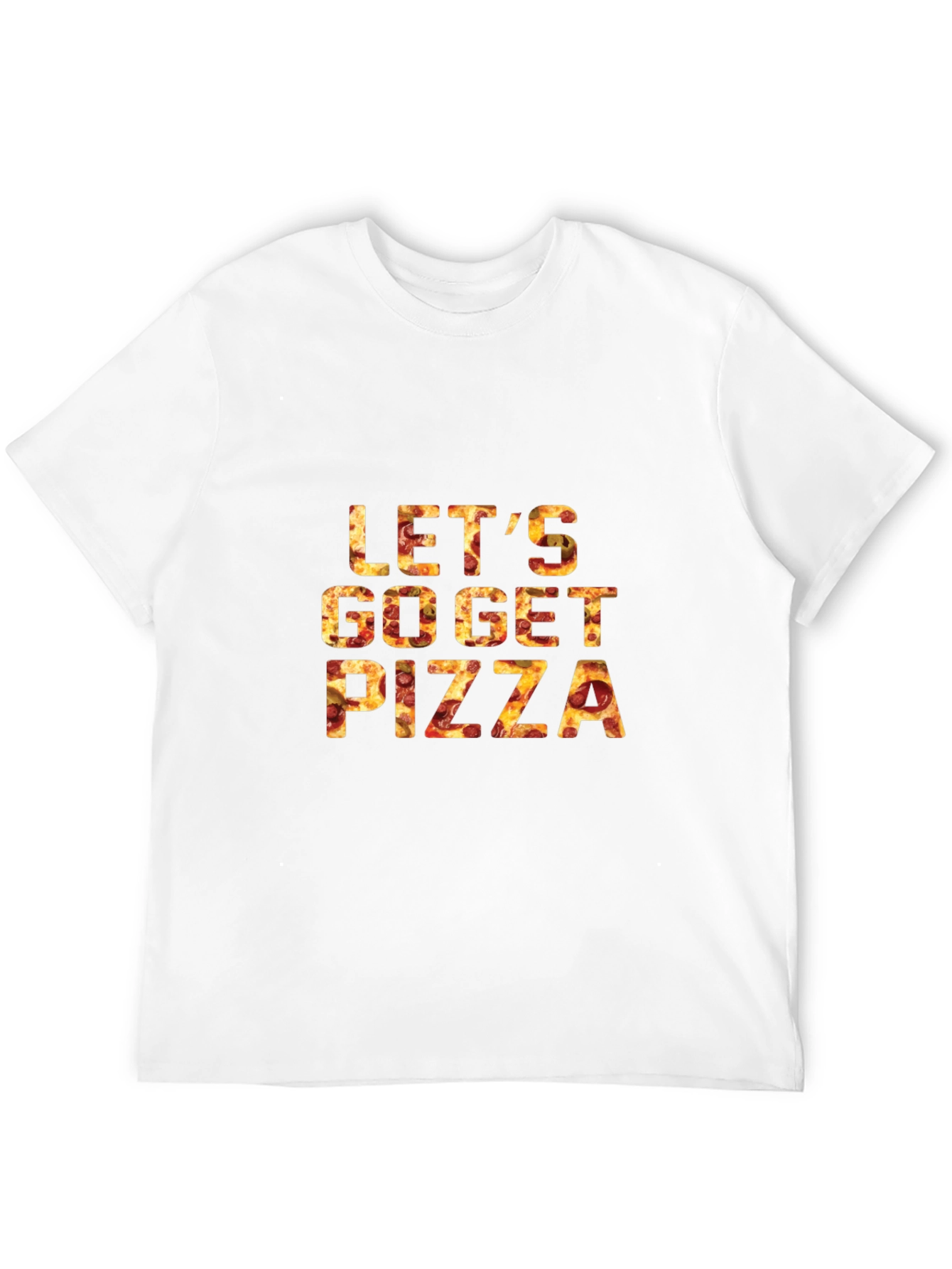 Lets Go Get Pizza T-Shirt - Black Cotton Tee