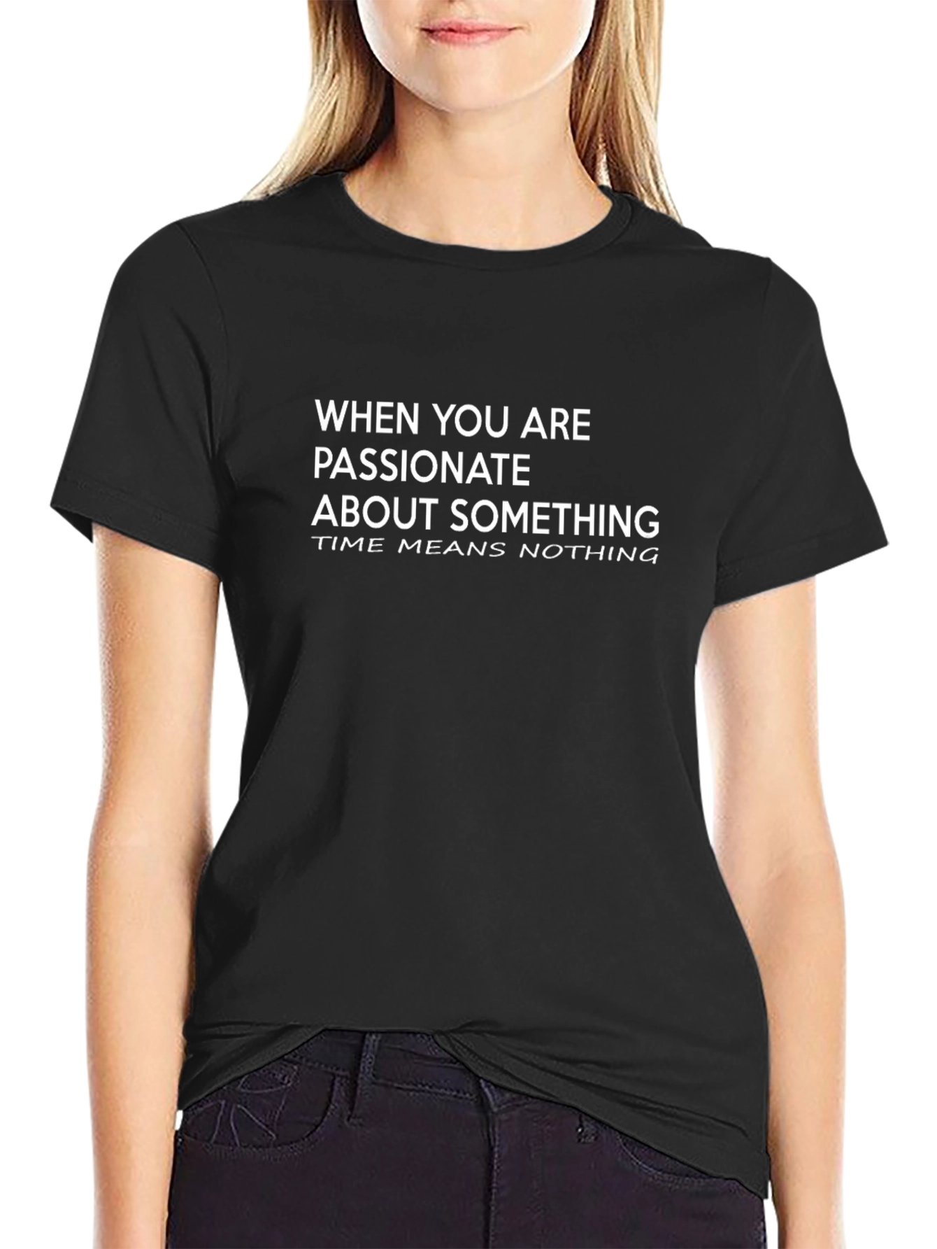 Passionate Time Means Nothing Black Graphic Tee