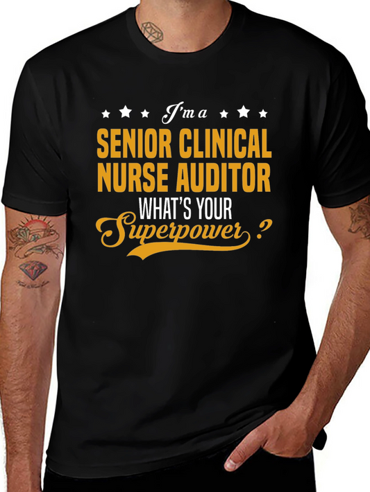 Senior Clinical Nurse Auditor T-Shirt - Superpower Edition