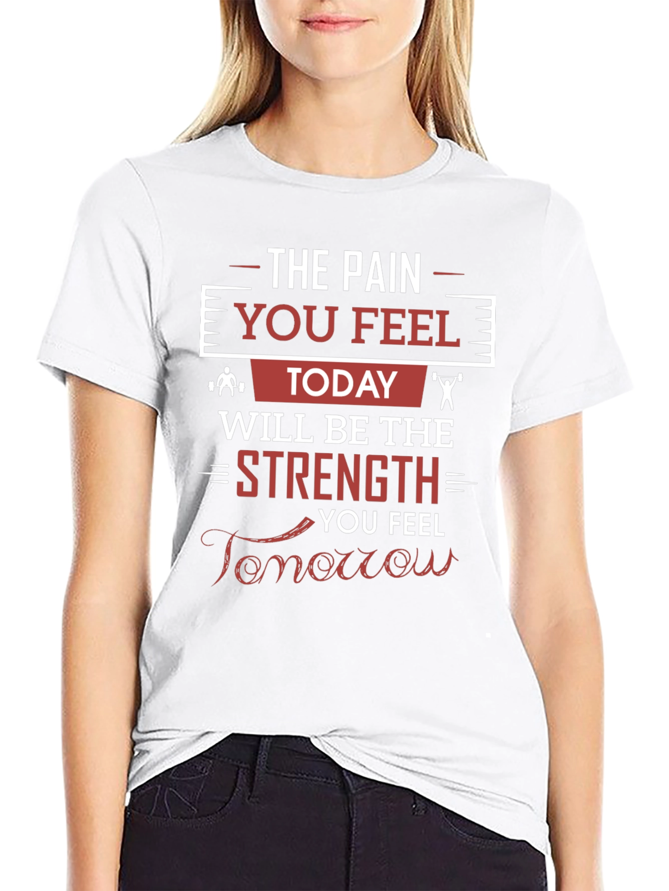 Pain Today Strength Tomorrow Gym T-Shirt